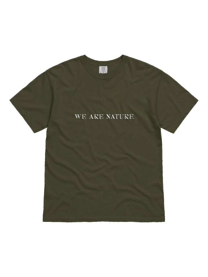 Embroidered We Are Nature Unisex Tee product image (1)