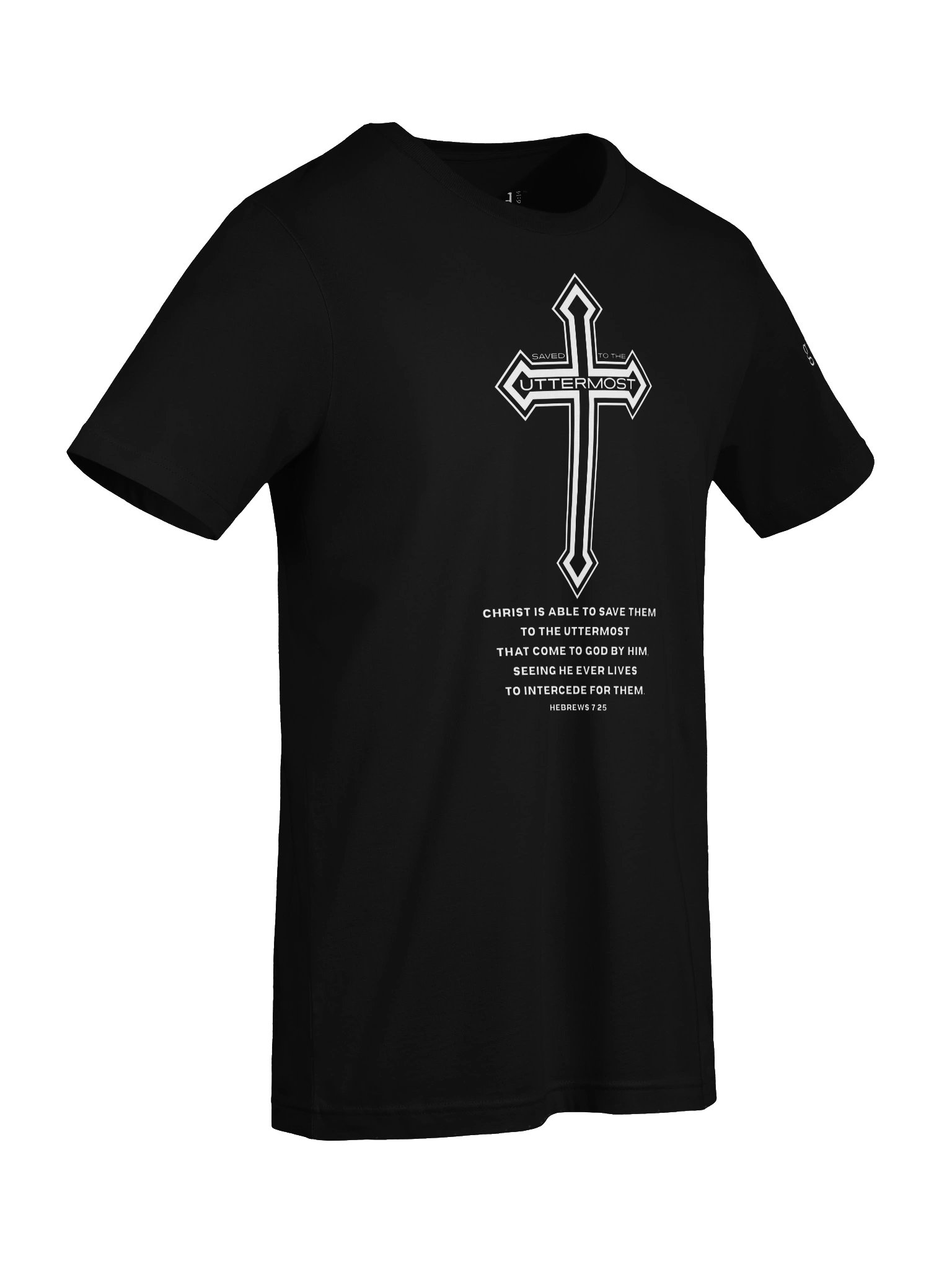 Saved to the Uttermost Hebrews 7:25 Tee product image (7)