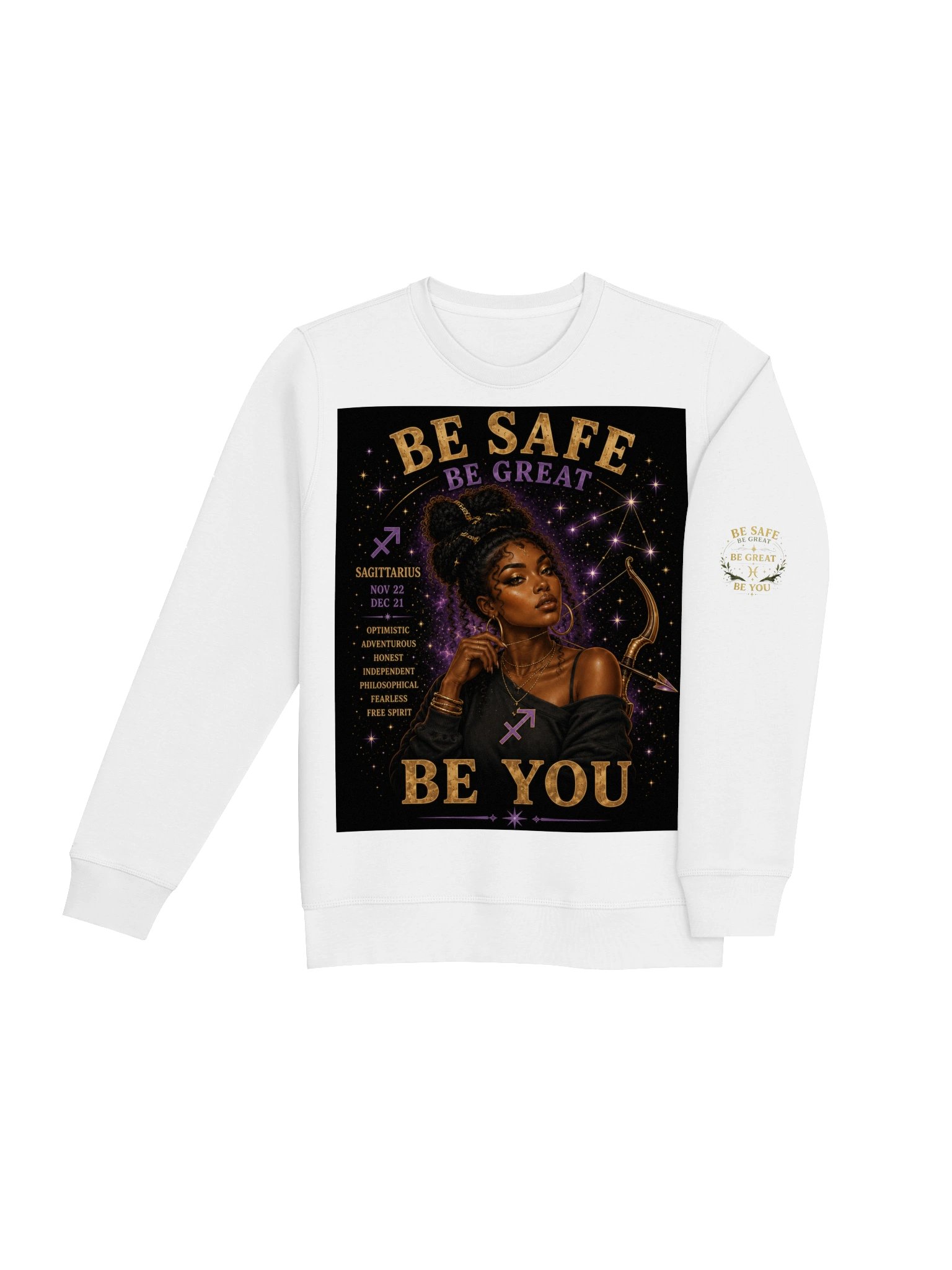 Sagittarius For the adventurers. Optimistic. Honest. Fearless. Sagittarius is always chasing the next horizon. 🏹 Be Safe. Be Great. Be You. product image (10)