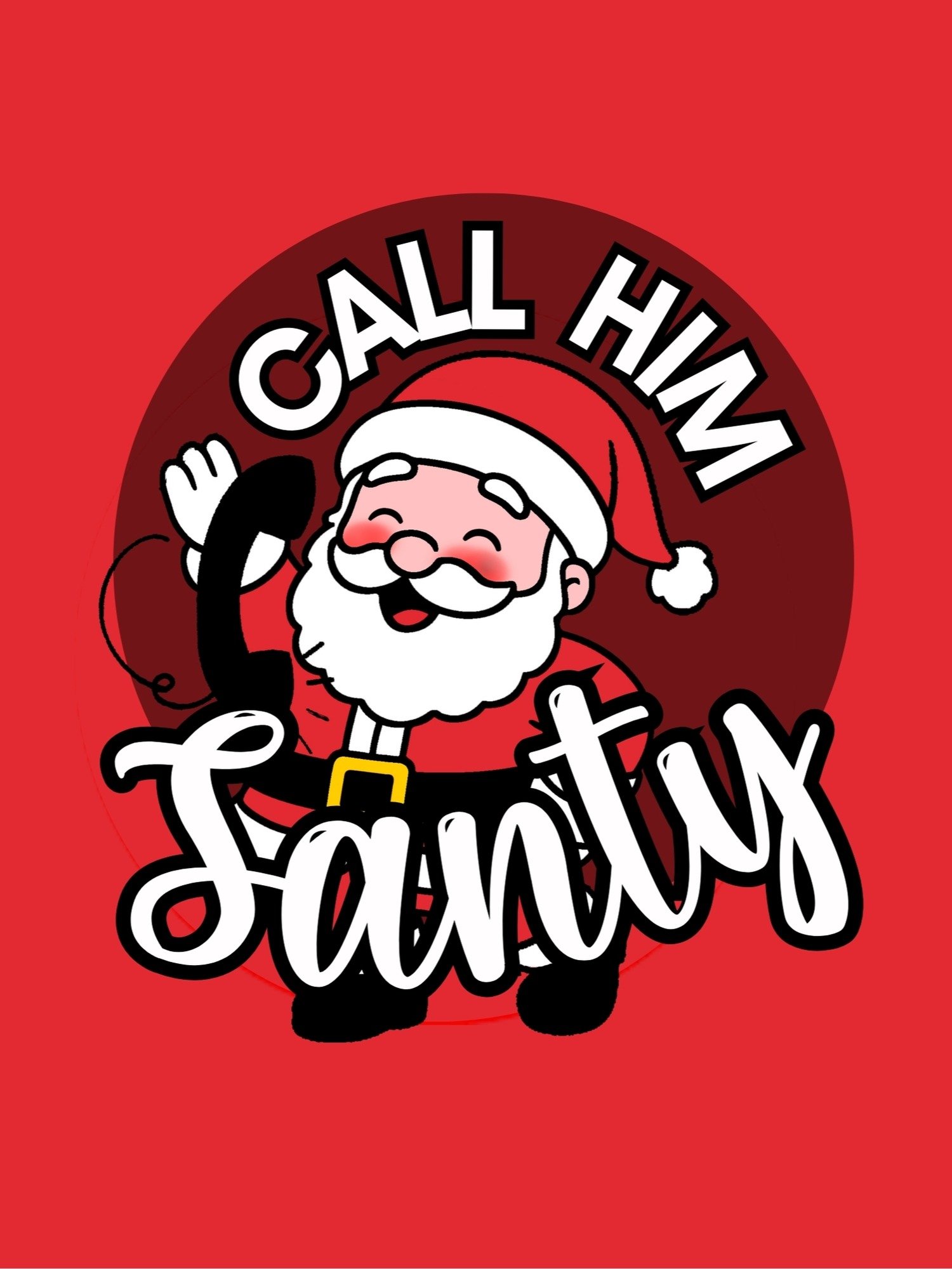 Call Him Santy High-Res Digital Download [Ready To Print] product image (1)