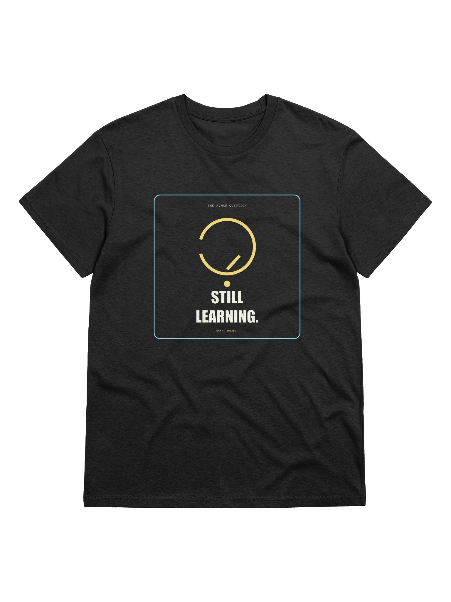 Still Learning — THQ Everyday Tee product image (9)