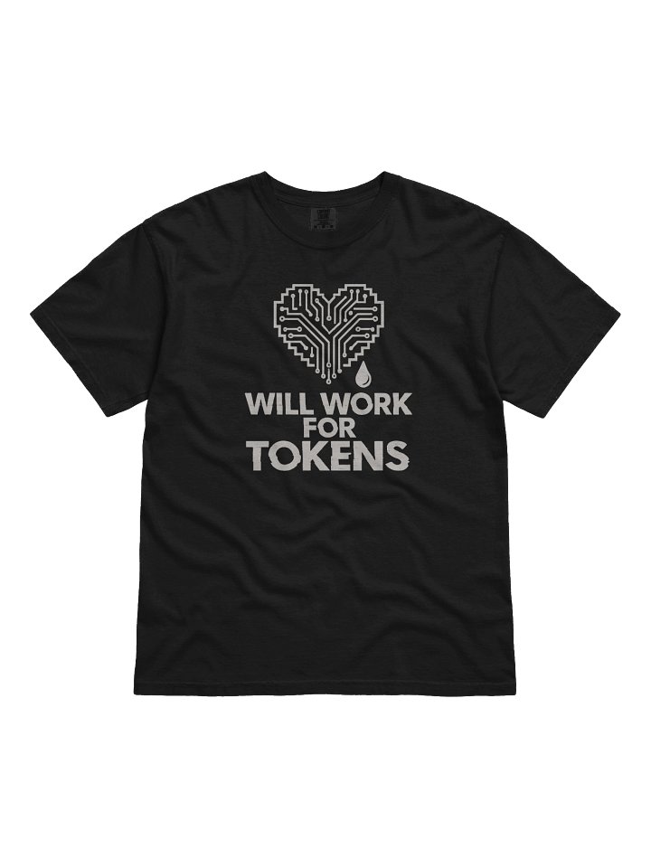 Will Work For Tokens T-Shirt product image (1)