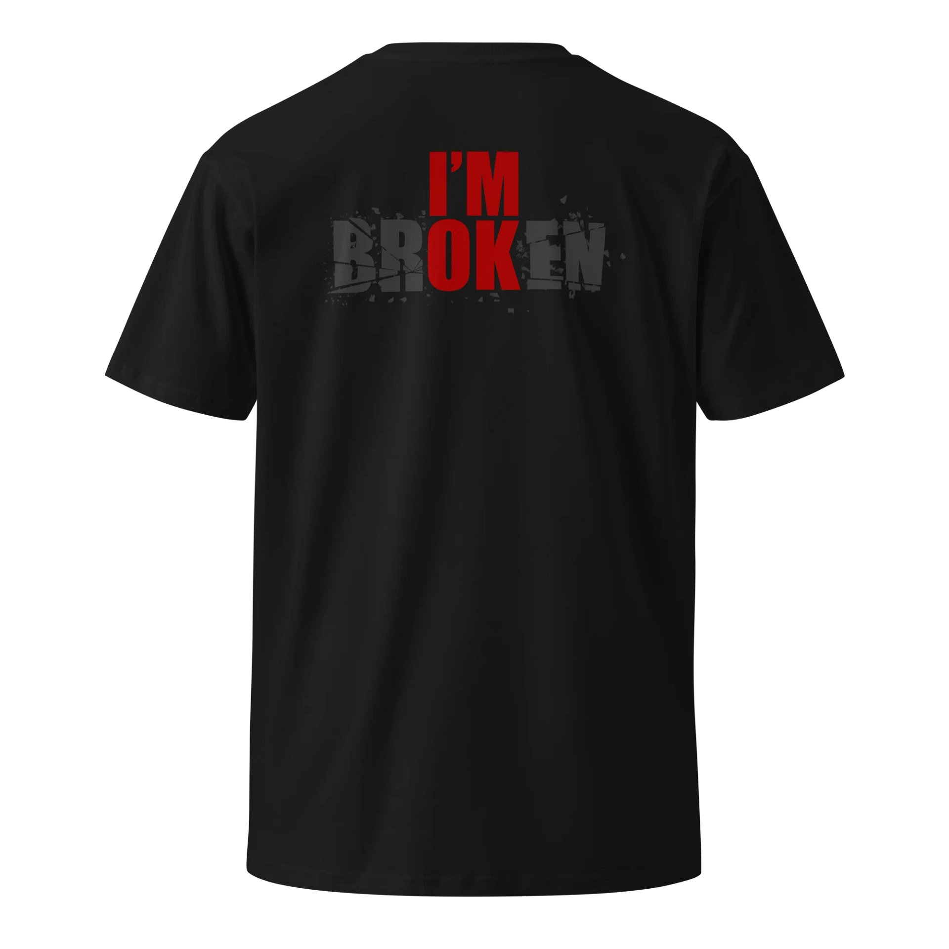 I'm brOKen Tee product image (1)