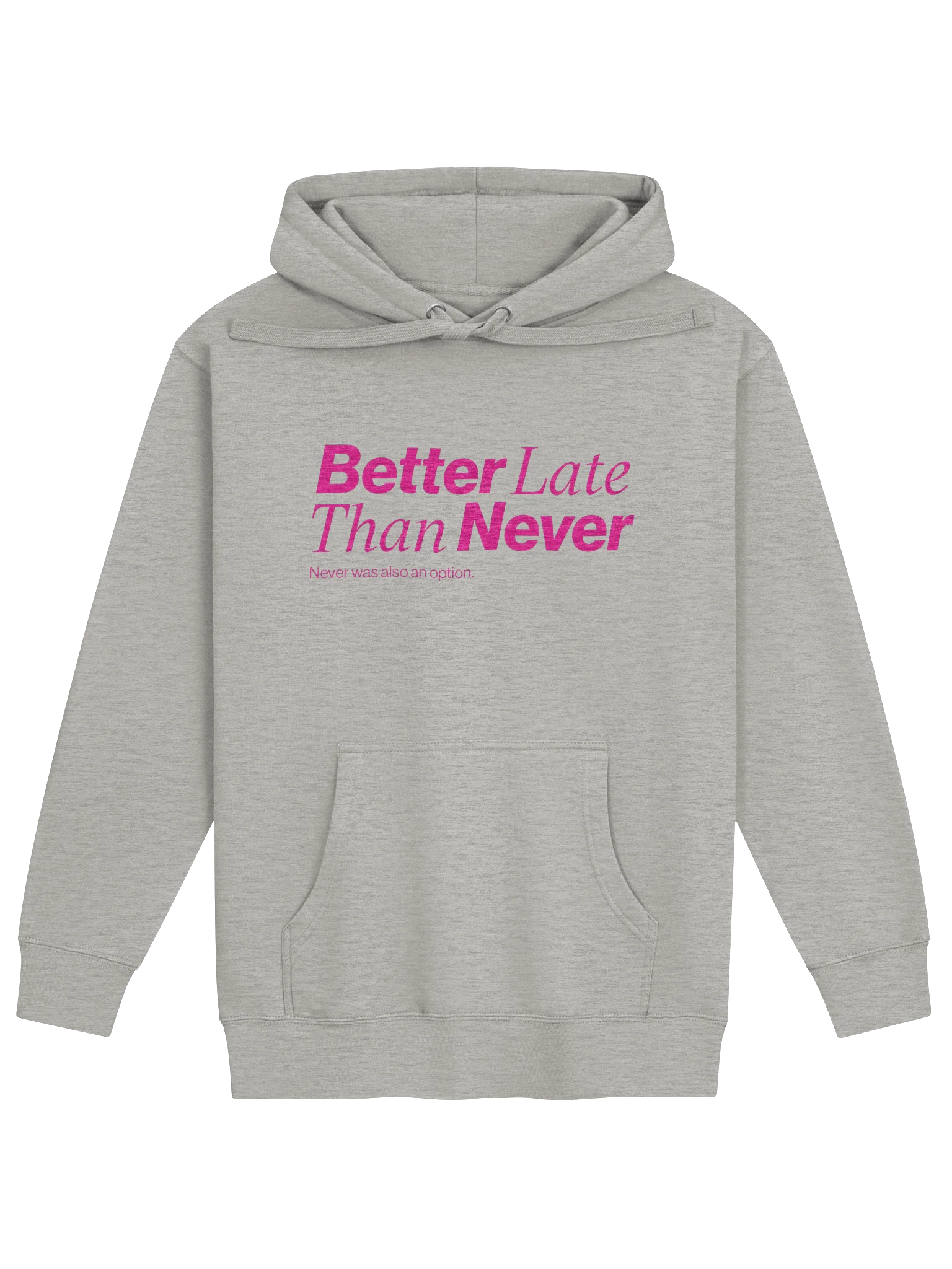 Better Late Hoodie Pink product image (1)