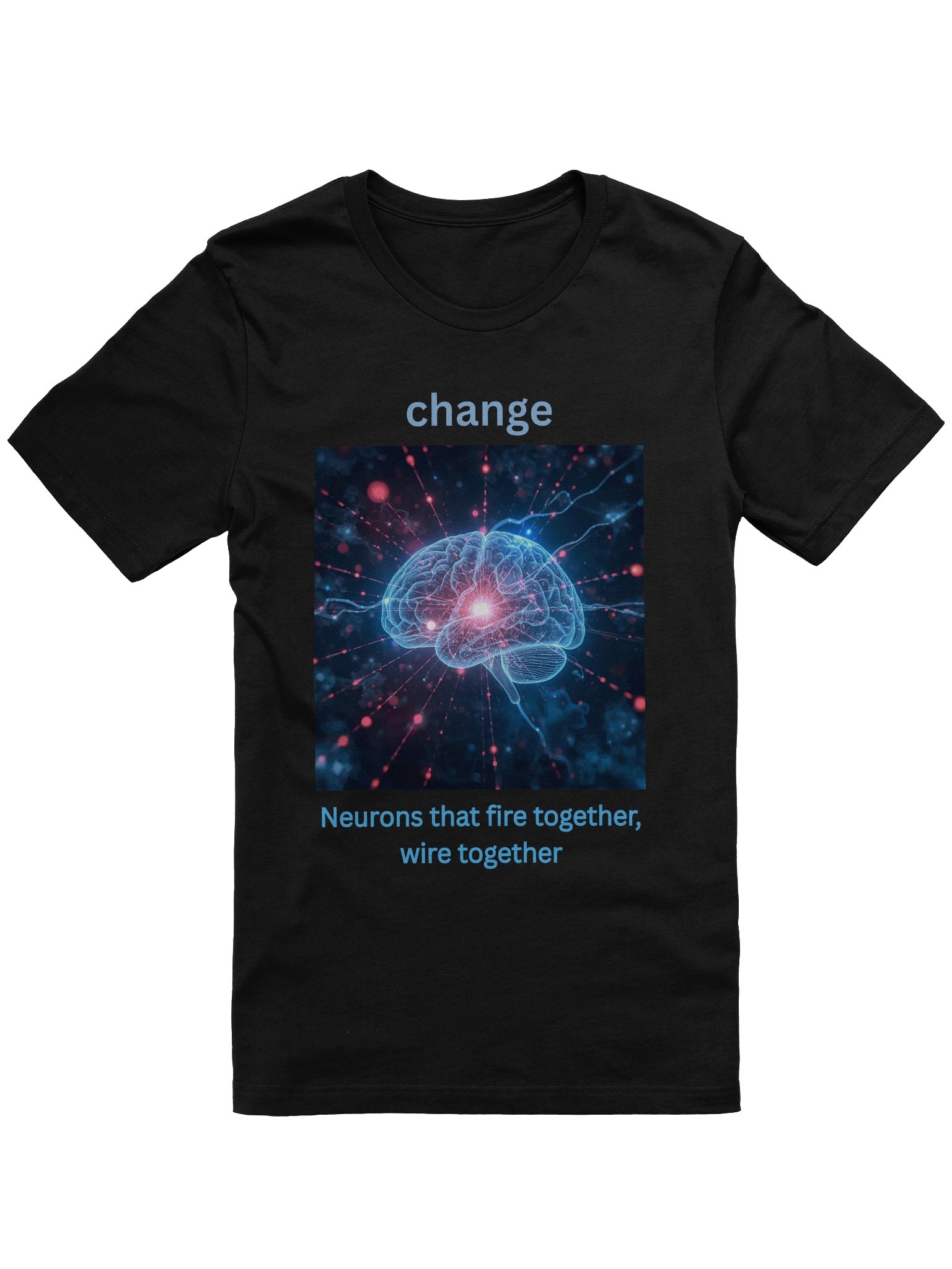 Neurons That Fire Together Wire Together – Mindset Tee product image (3)