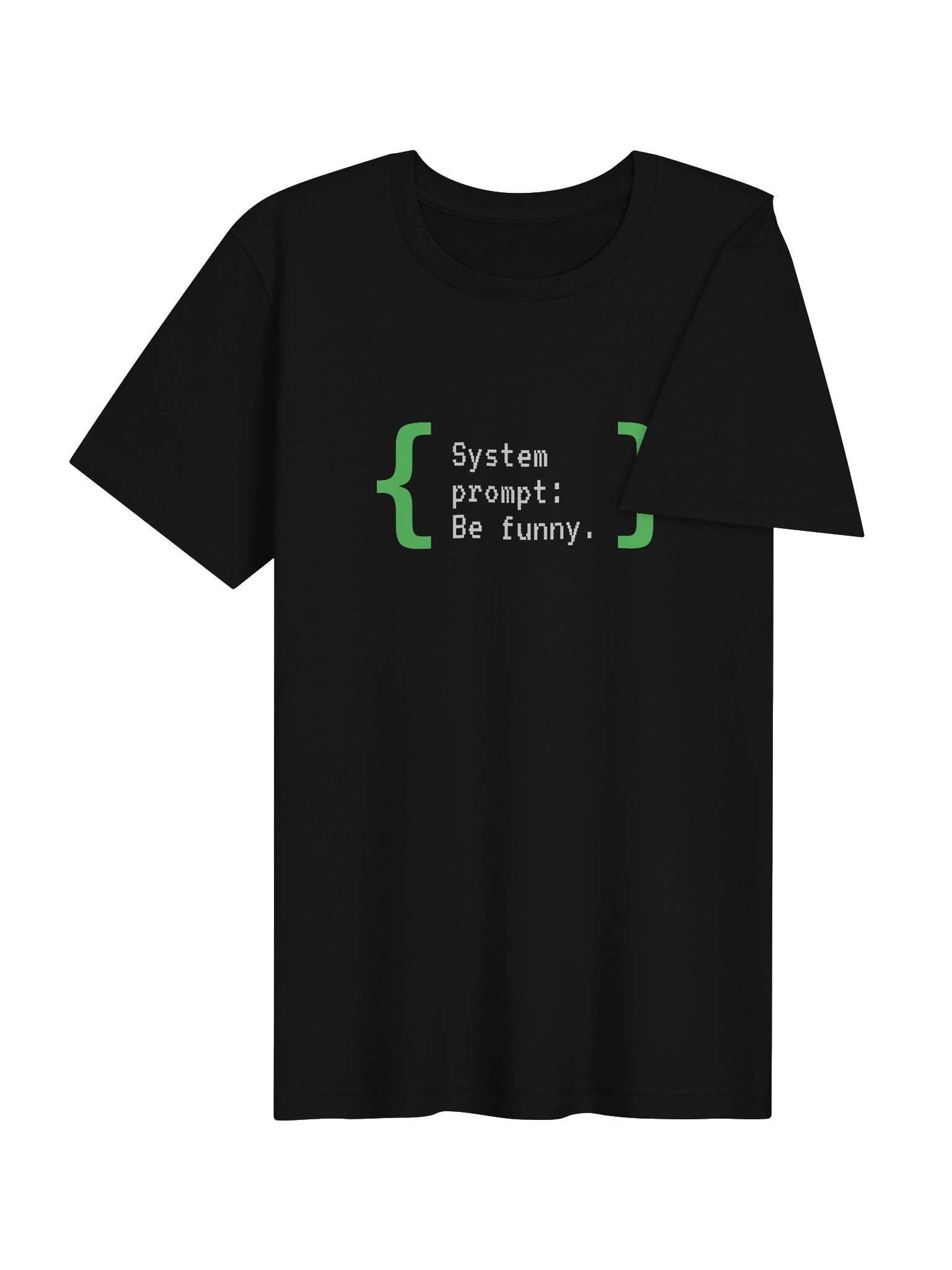 System Prompt Be Funny Tee product image (4)