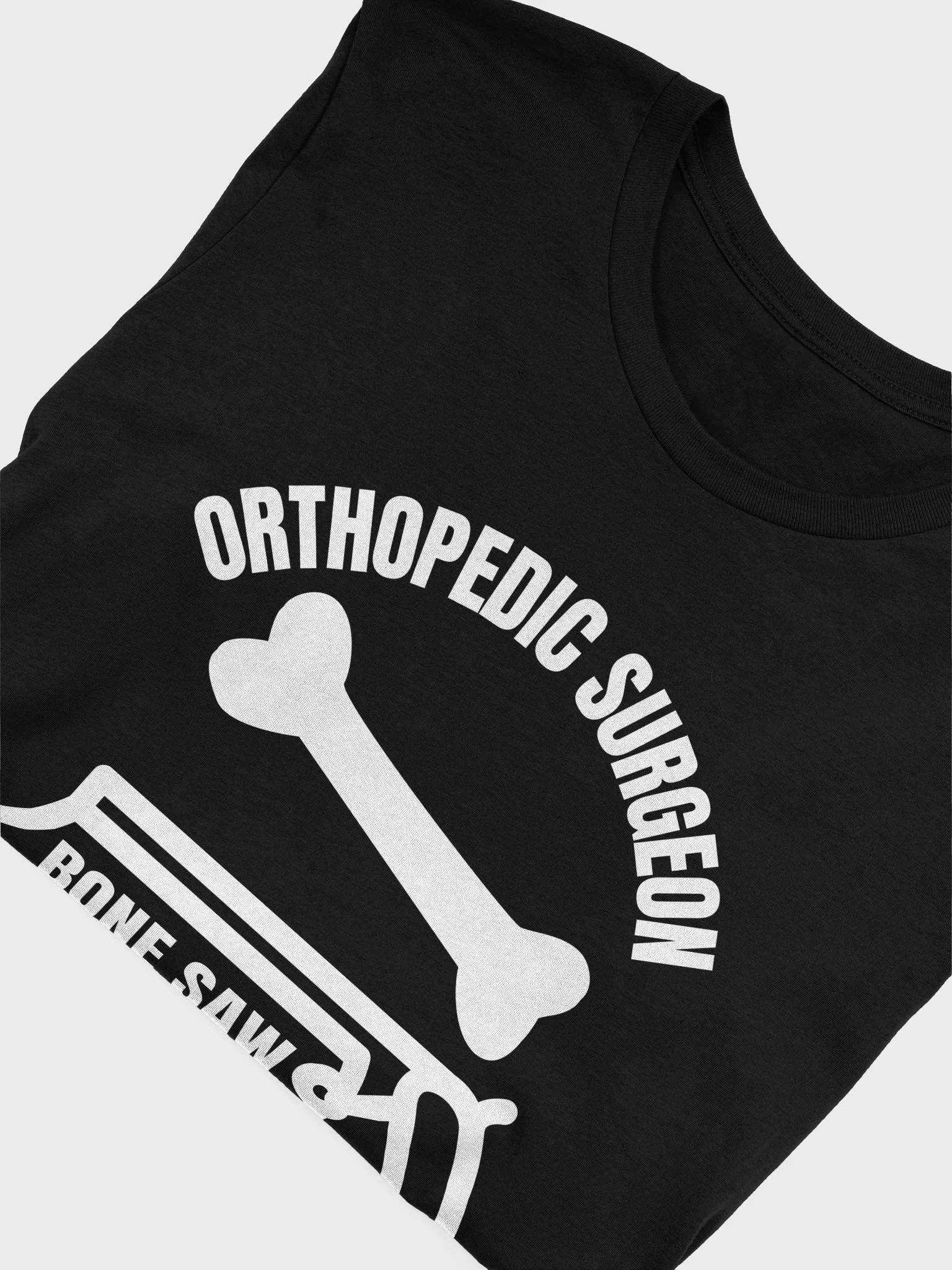 medical device, born saw Graphic T-Shirt product image (45)