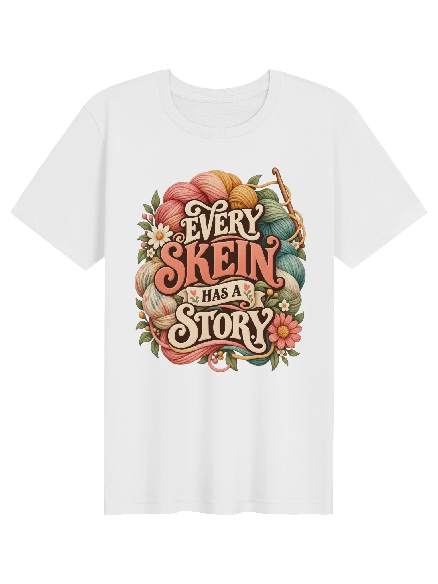 Every Skein Has a Story Crochet T-Shirt | Yarn Lover Gift product image (1)