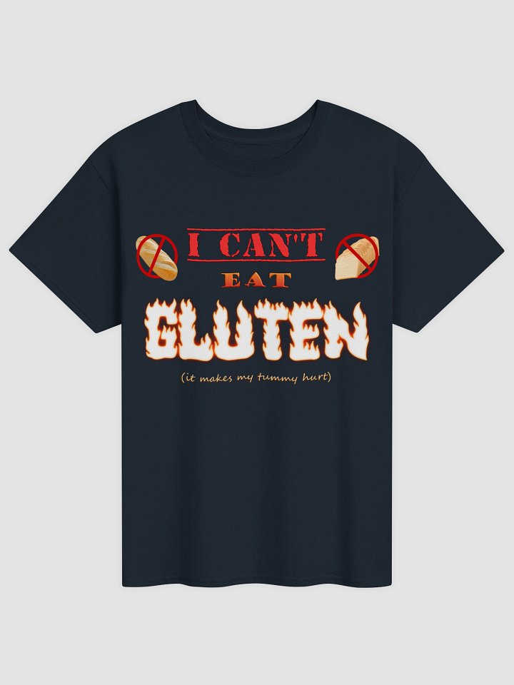 I can't eat gluten (it makes my tummy hurt) T-shirt product image (2)