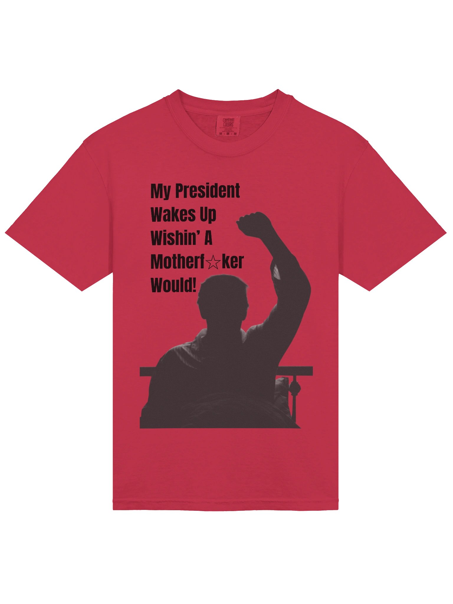 My President Wakes Up WAMW product image (22)