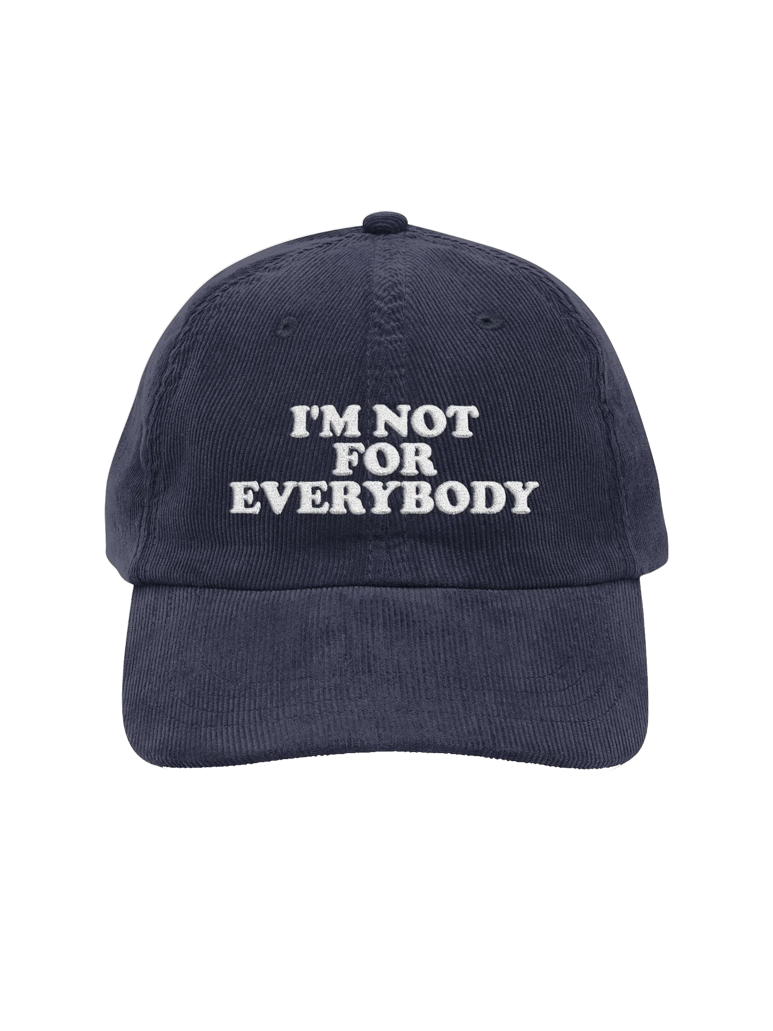 I'm not for everybody - Corduroy Cap product image (1)