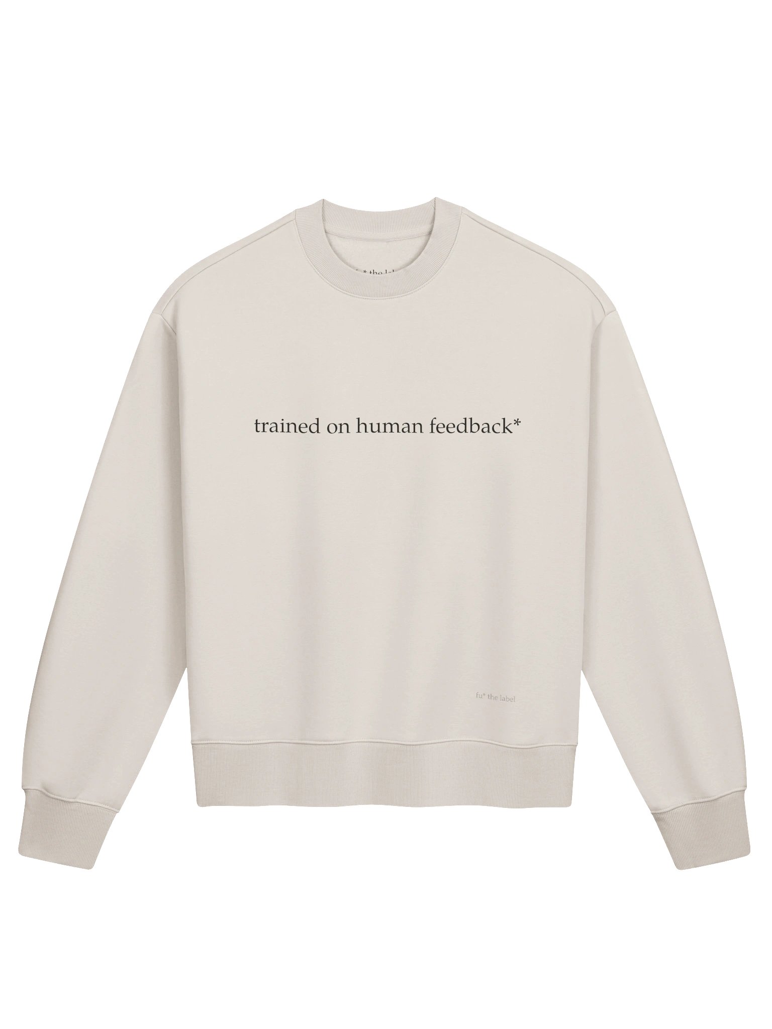 trained on human feedback* — heavy crewneck product image (1)