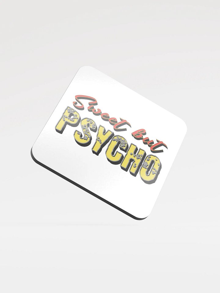 Sweet But Psycho Chic Cork Coaster product image (2)