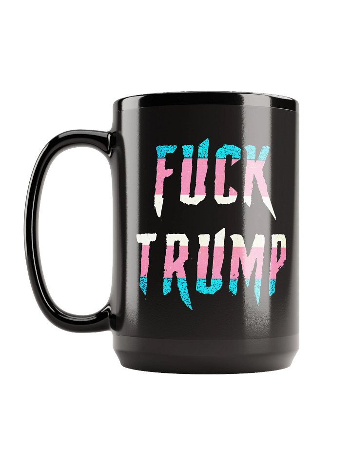 Fuck Trump Trans Flag Mug 15oz product image (1)