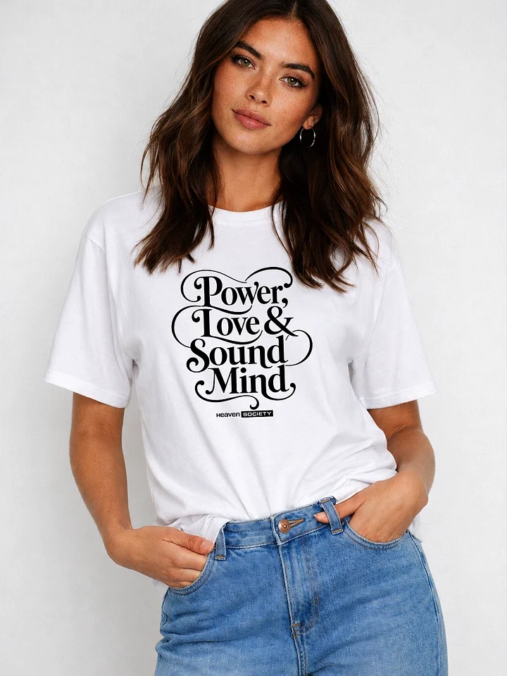 Power, Love & Sound Mind Unisex White Tee product image (1)