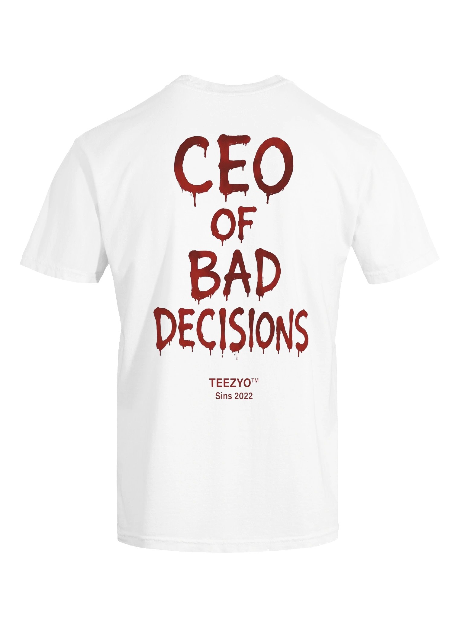 CEO OF BAD DECISIONS product image (11)
