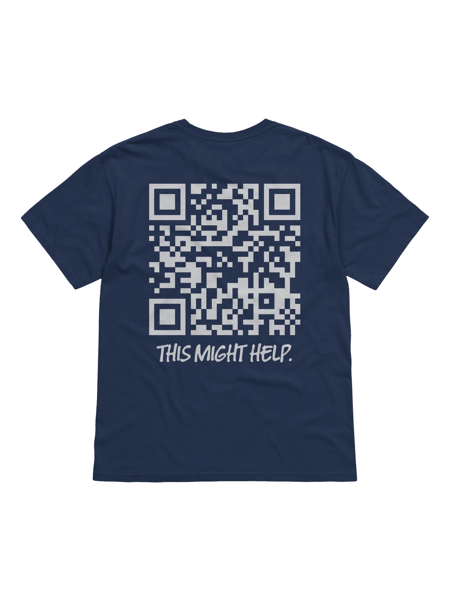 This Might Help. T-Shirt product image (1)