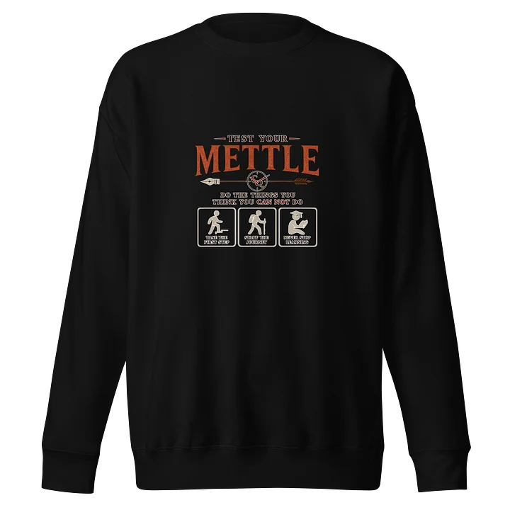 Test Your Mettle Sweatshirt product image (1)