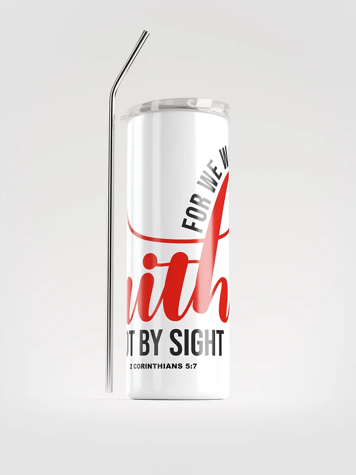 Walk by Faith 20 oz Stainless Steel Tumbler – Scripture-Inscribed, Sleek & Spill-Resistant product image (1)