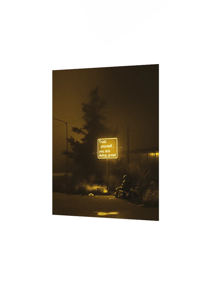 "Trust yourself" Matte Poster product image (2)