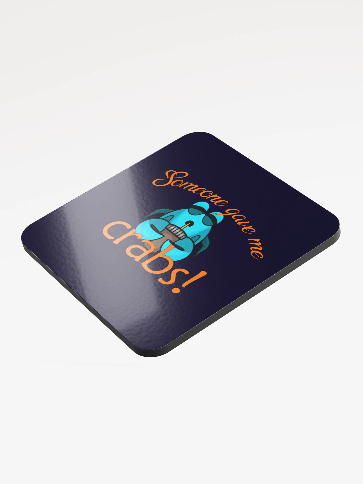 Someon gave me crabs coaster product image (3)