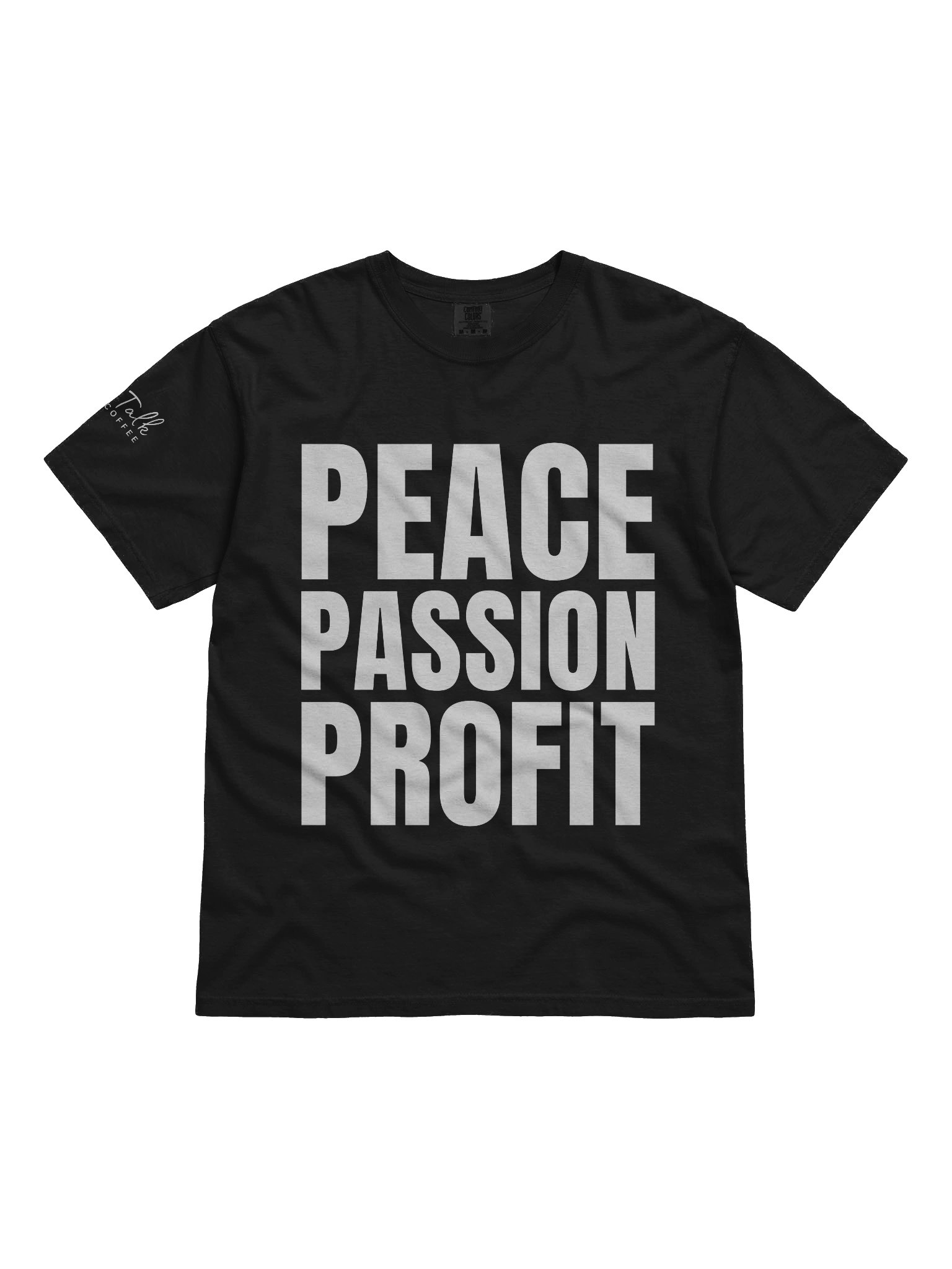 Peace, Passion, Profits T-Shirt product image (2)