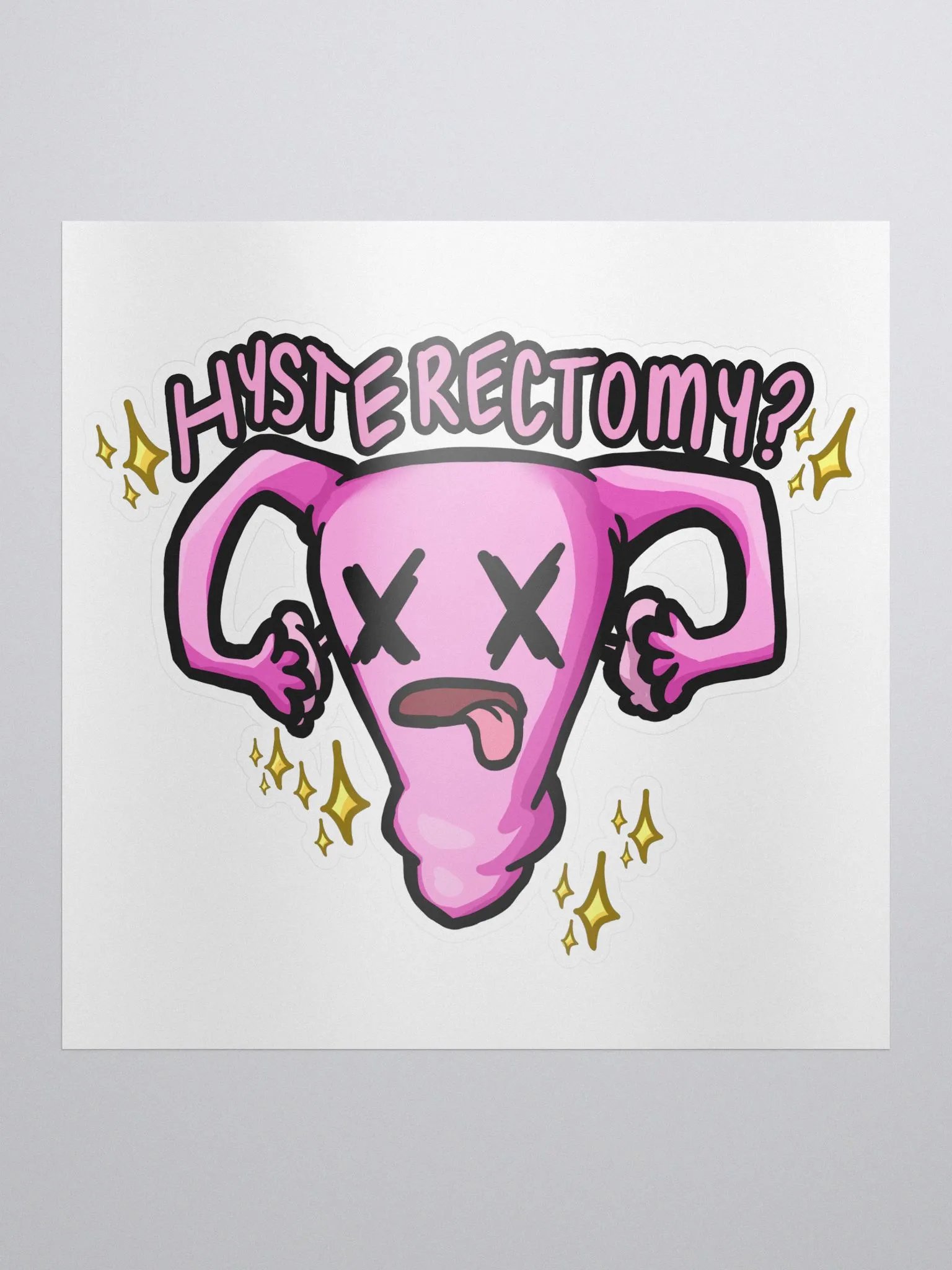 Hysterectomy? Sticker product image (1)