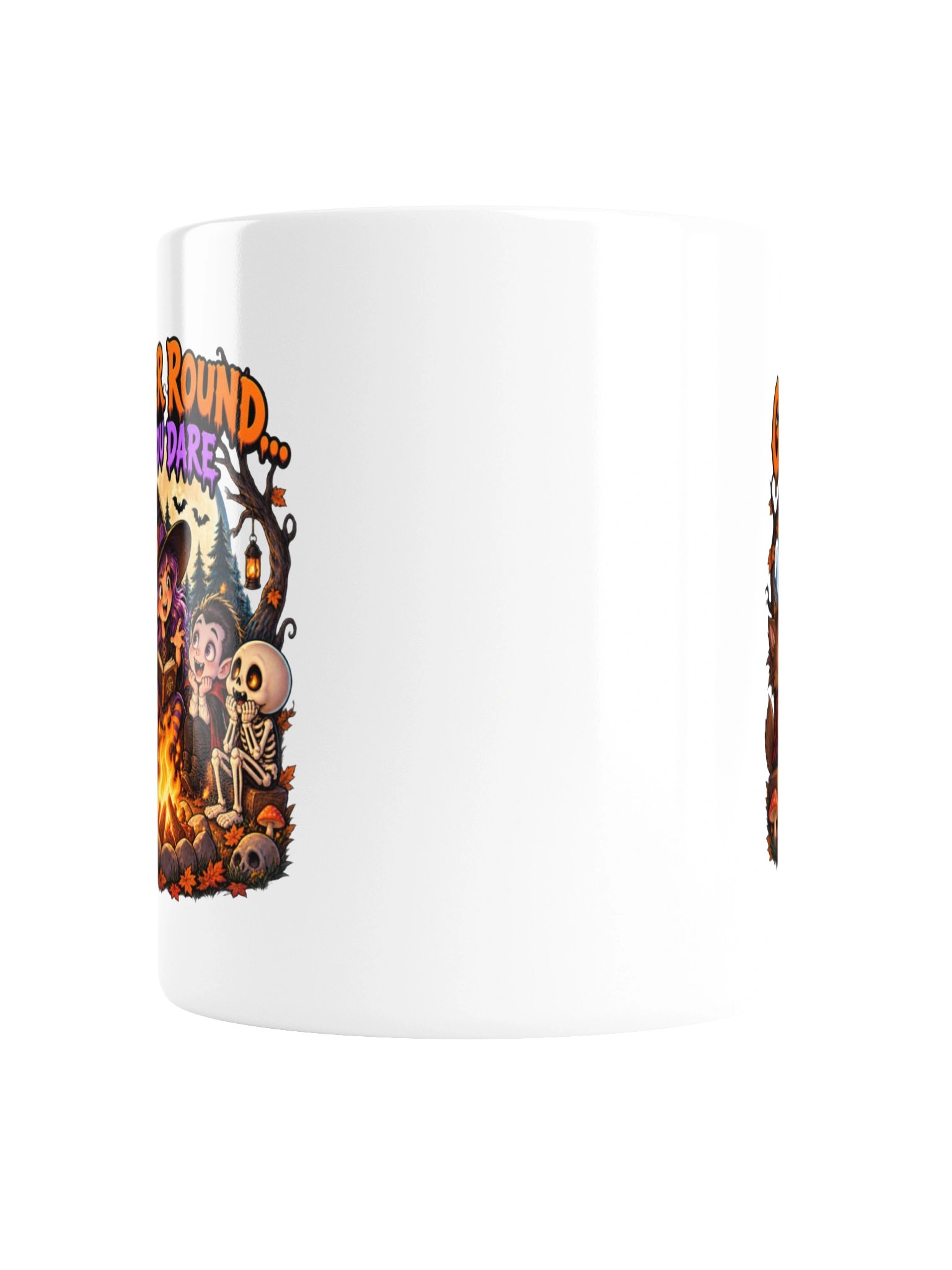 Gather Round… If You Dare - Mug product image (6)