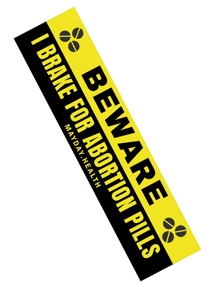 Beware! Abortion Pills Bumper Sticker product image (2)