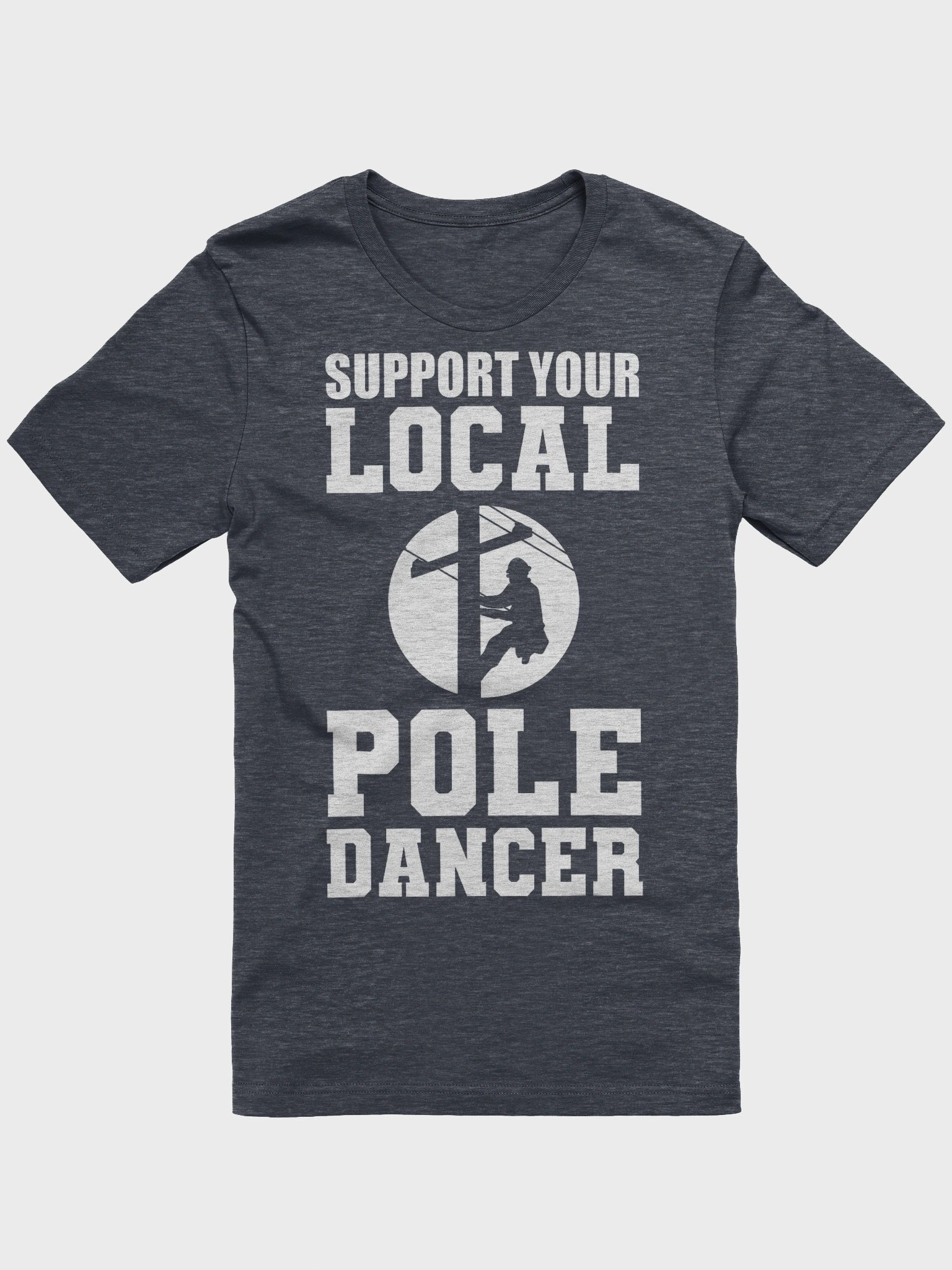 Pole Dancer Supporter Tee product image (4)