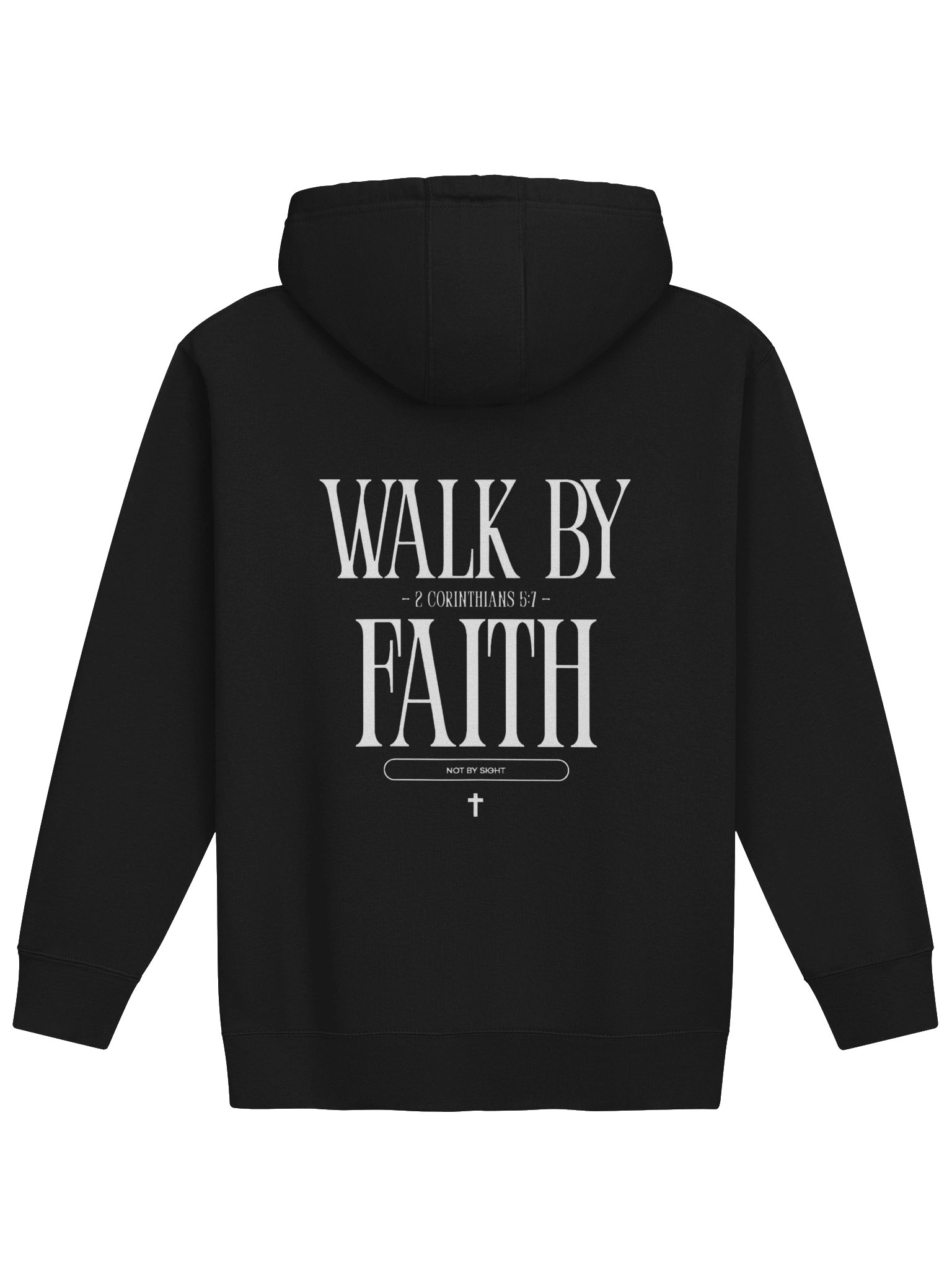 Walk By Faith Not By Sight 2 Corinthians 5:7 Hoodie product image (12)