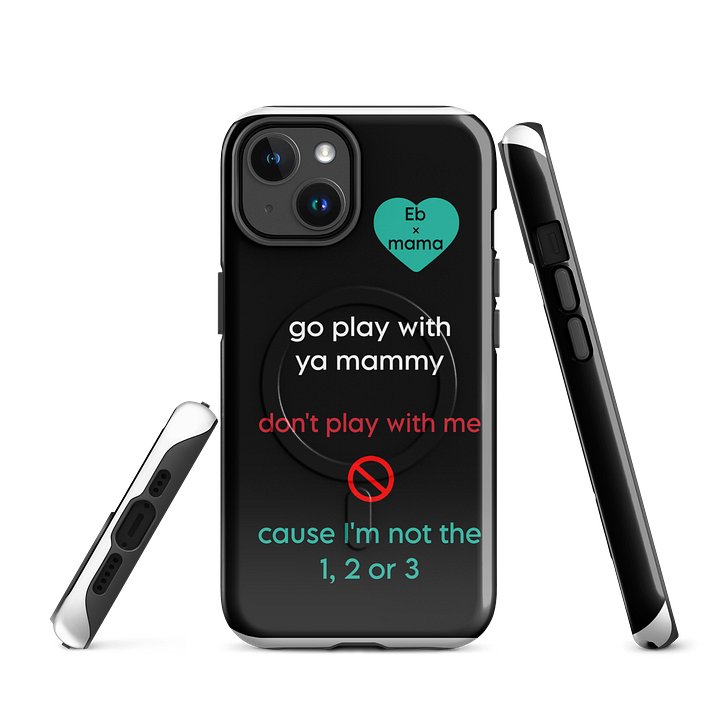 don't play with me iPhone® MagSafe® Tough Case product image (1)