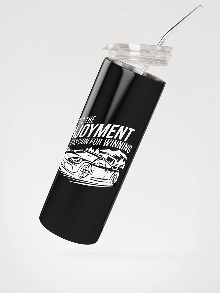 It’s the Enjoyment and Passion for Winning – GT3 Tumbler (Racer Fuel Edition) product image (2)