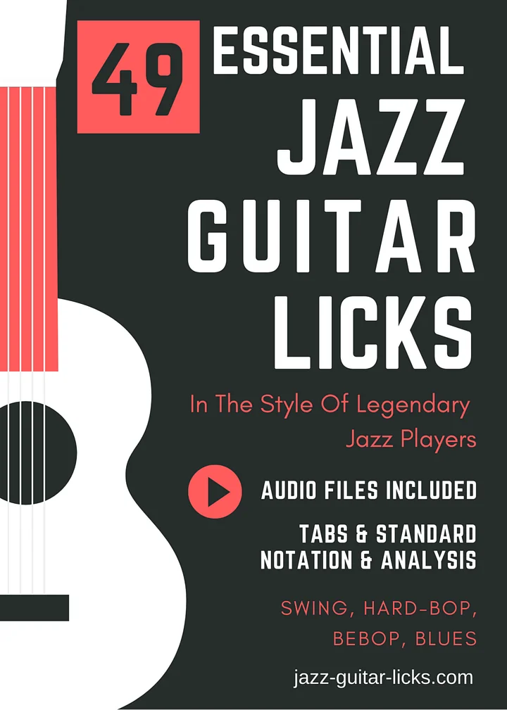 49 Essential Jazz Guitar Licks from the Masters - Printable PDF Method With Tabs and Audio Files product image (1)