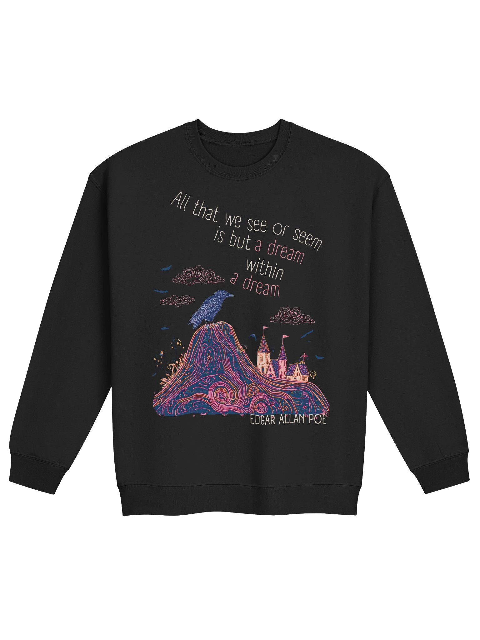 Dream Within a Dream Crewneck, Edgar Allan Poe Quote, Raven & Castle Graphic product image (3)