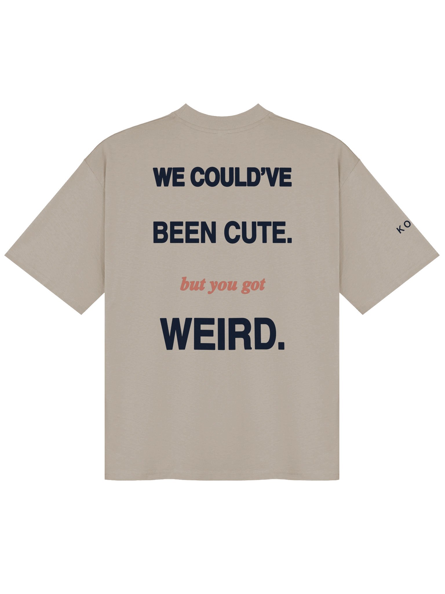 We Could’ve Been Cute — Oversized Tee product image (1)