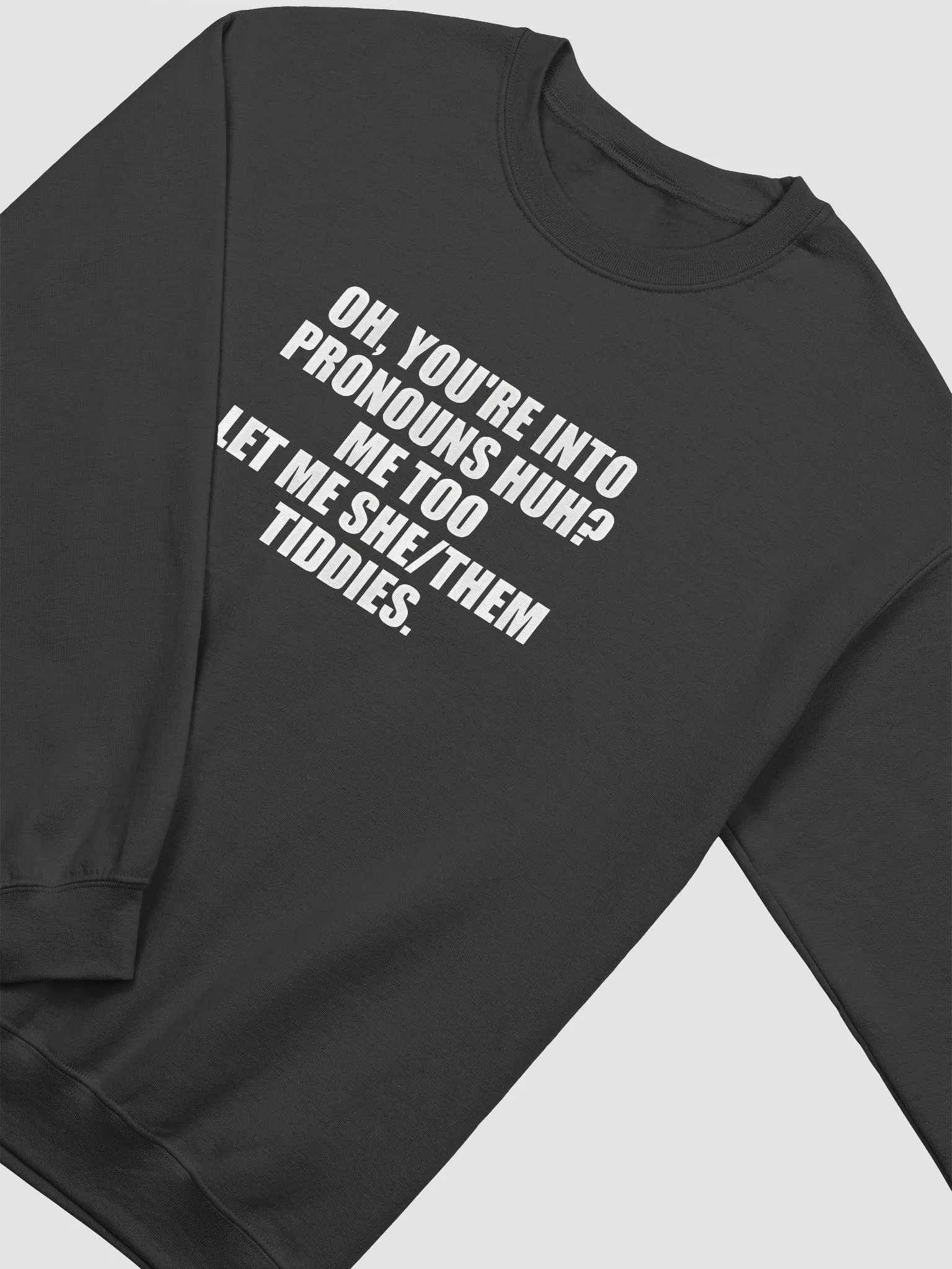 Let Me She/Them Tiddies Sweatshirt product image (2)