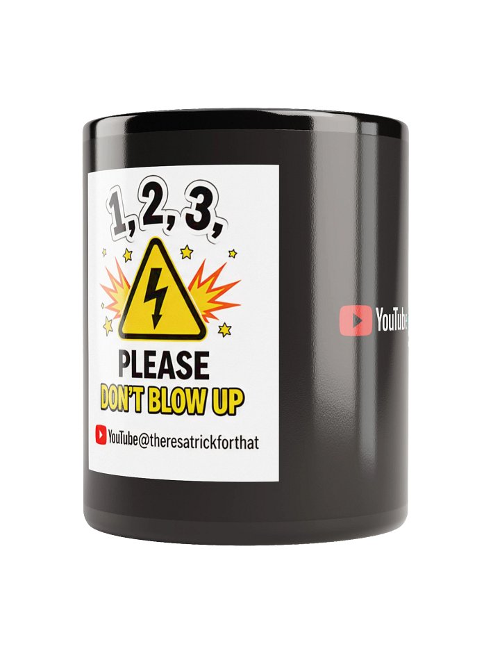 1, 2, 3 Please Don't Blow Up Coffee Mug | There's A Trick For That product image (1)