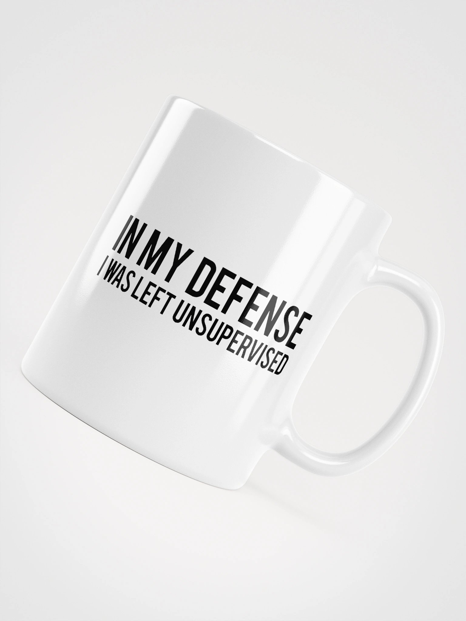 In My Defense I Was Left Unsupervised Mug product image (6)
