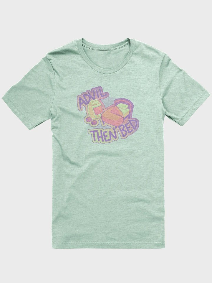 Pain Meds then Bed Tee (Mint) product image (1)