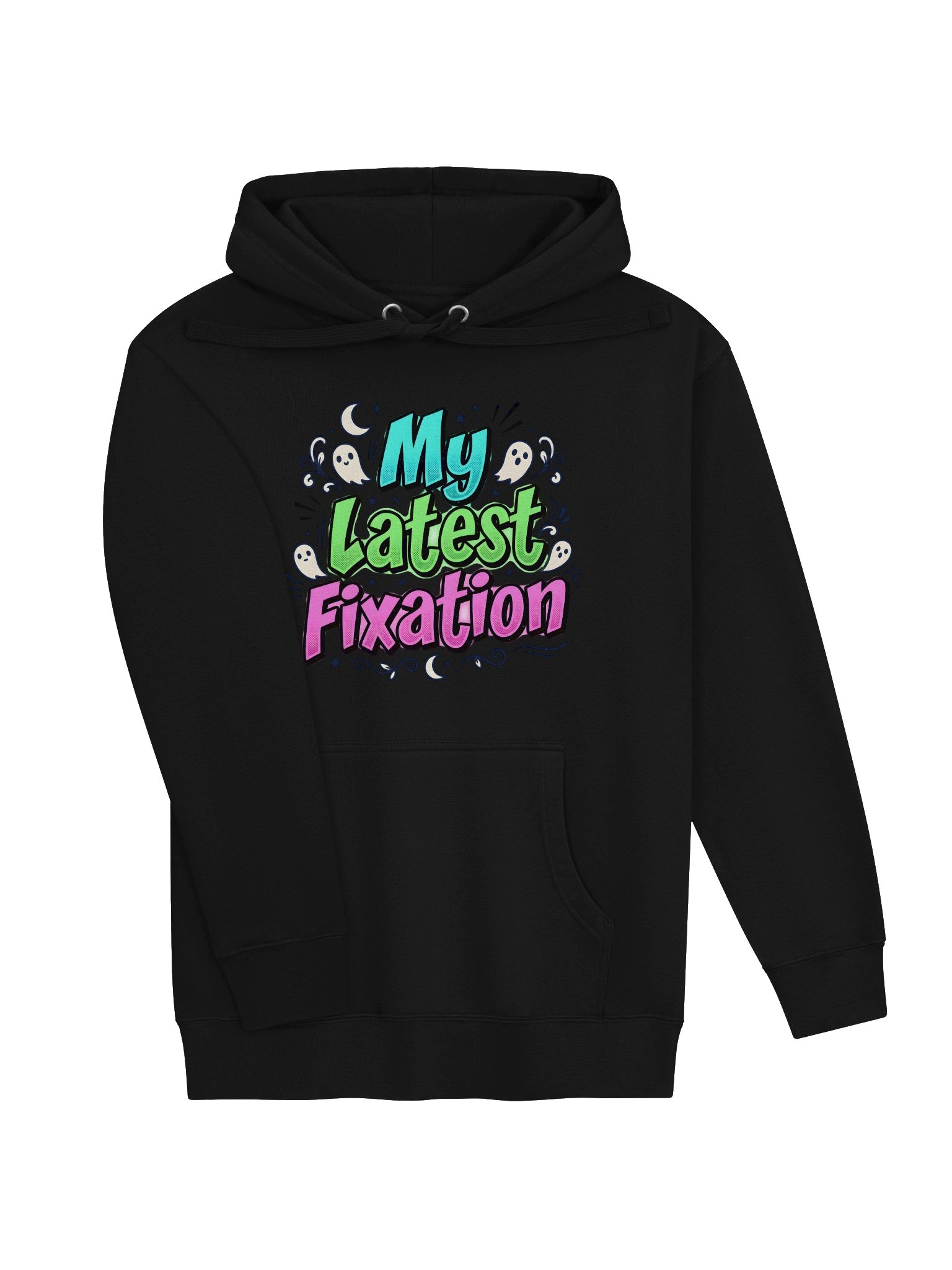 My Latest Fixation Girly-pop Unisex Hoodie product image (19)