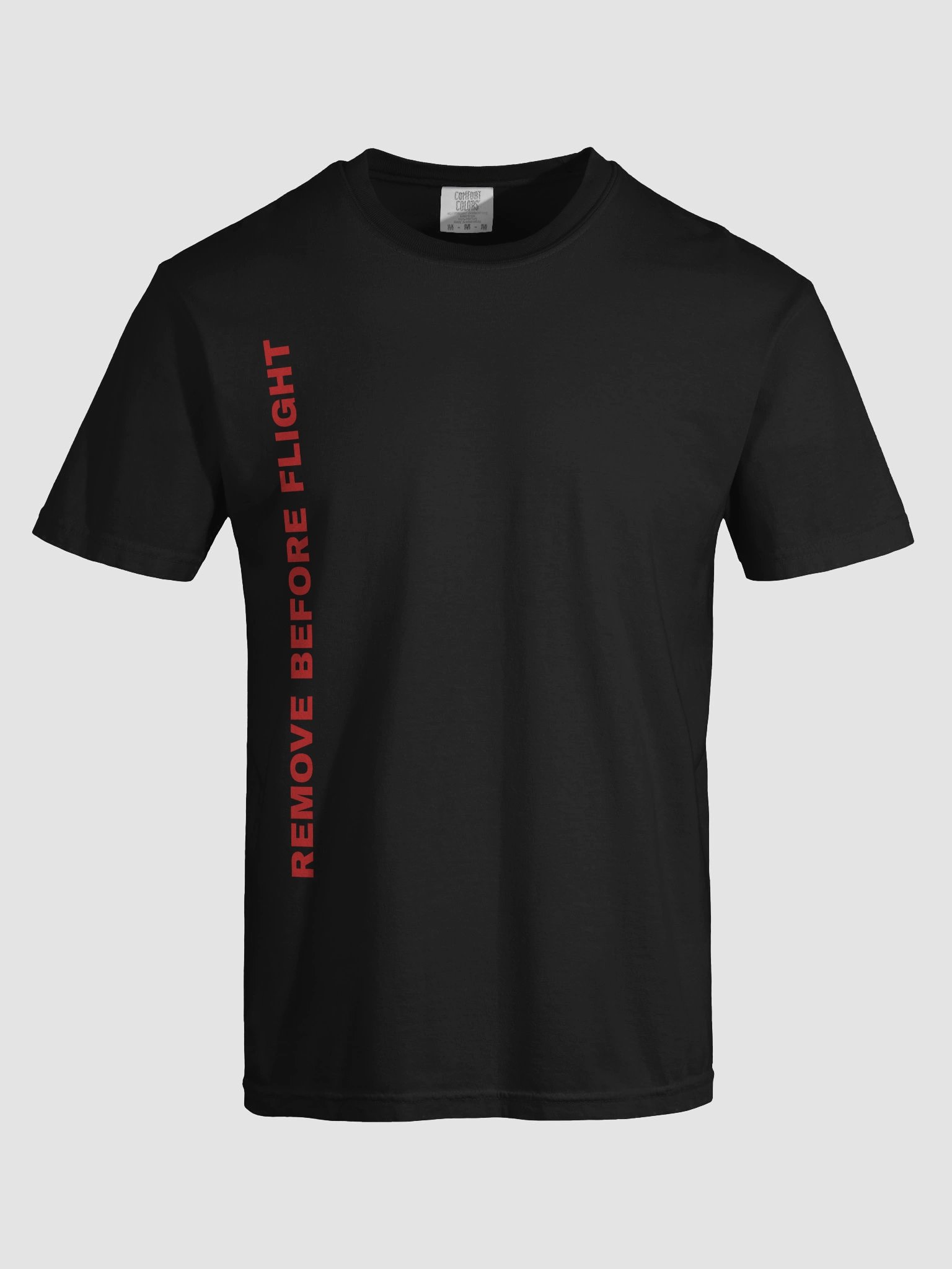 REMOVE BEFORE FLIGHT TEE product image (5)