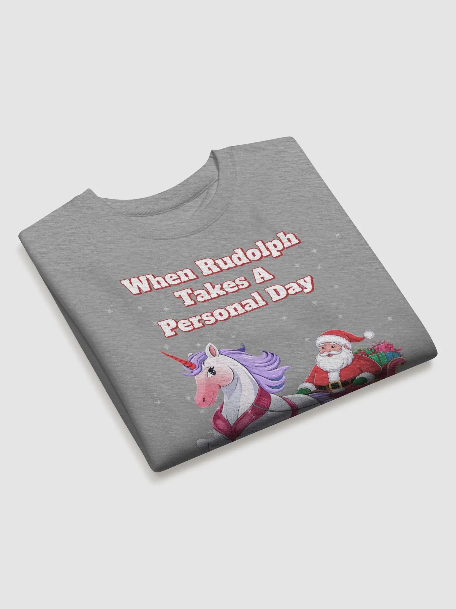 When Rudolph Takes A Personal Day - Santa's Unicorn Sweatshirt product image (20)
