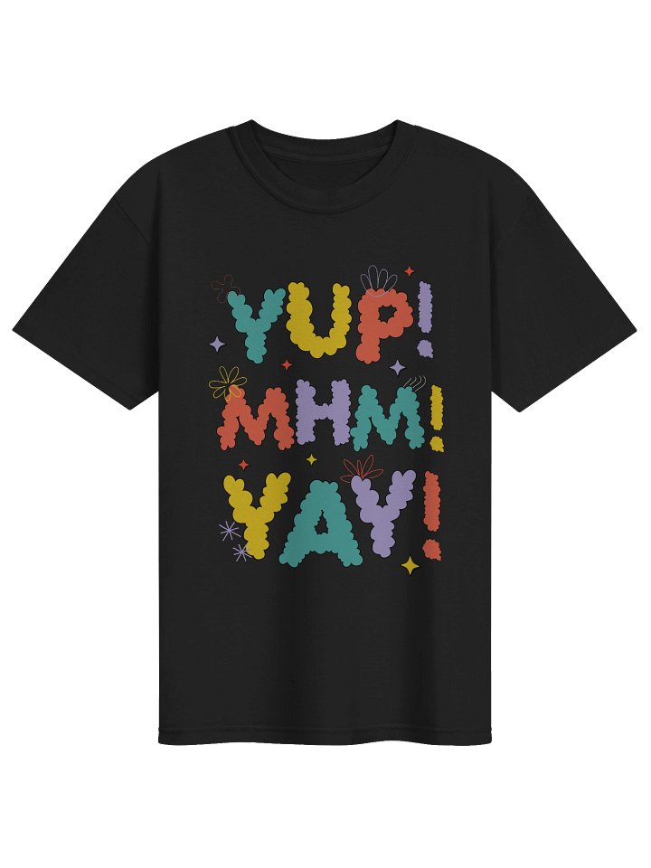 Yup Mhm Yay! Unisex Heavyweight T-Shirt product image (1)
