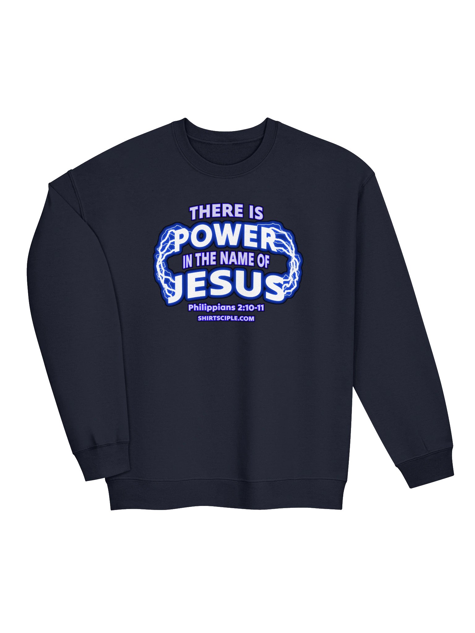 There is power in the name of Jesus Sweatshirt product image (3)