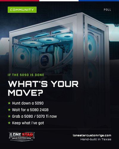Sunday night question for y'all 🤠

If the RTX 5090 is done, what's your move?

1️⃣ Hunt down a 5090
2️⃣ Wait for a 5080 24GB
...