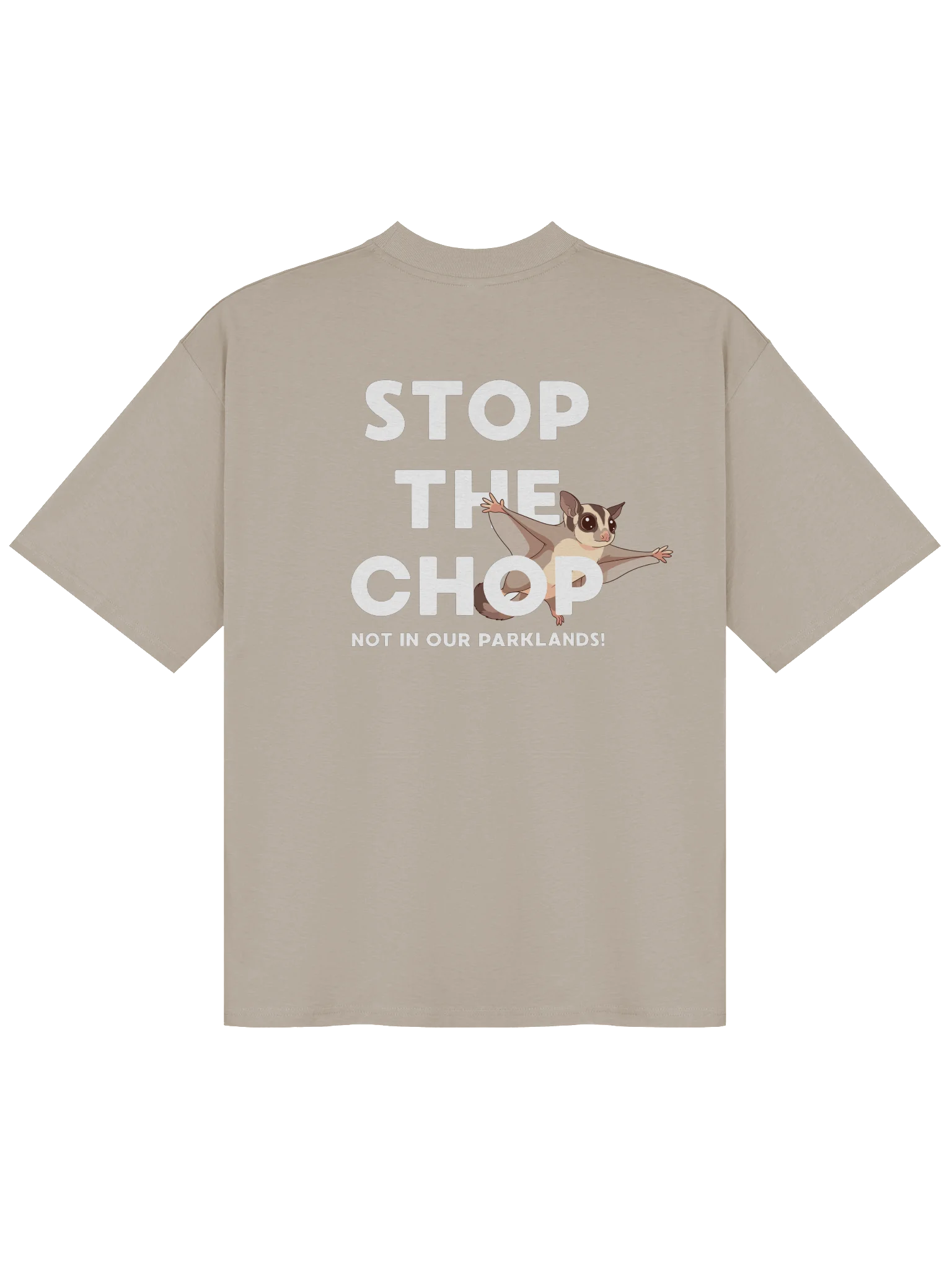 STOP THE CHOP | Sugar Glider (White Print) | Premium Organic Oversized T-Shirt product image (1)