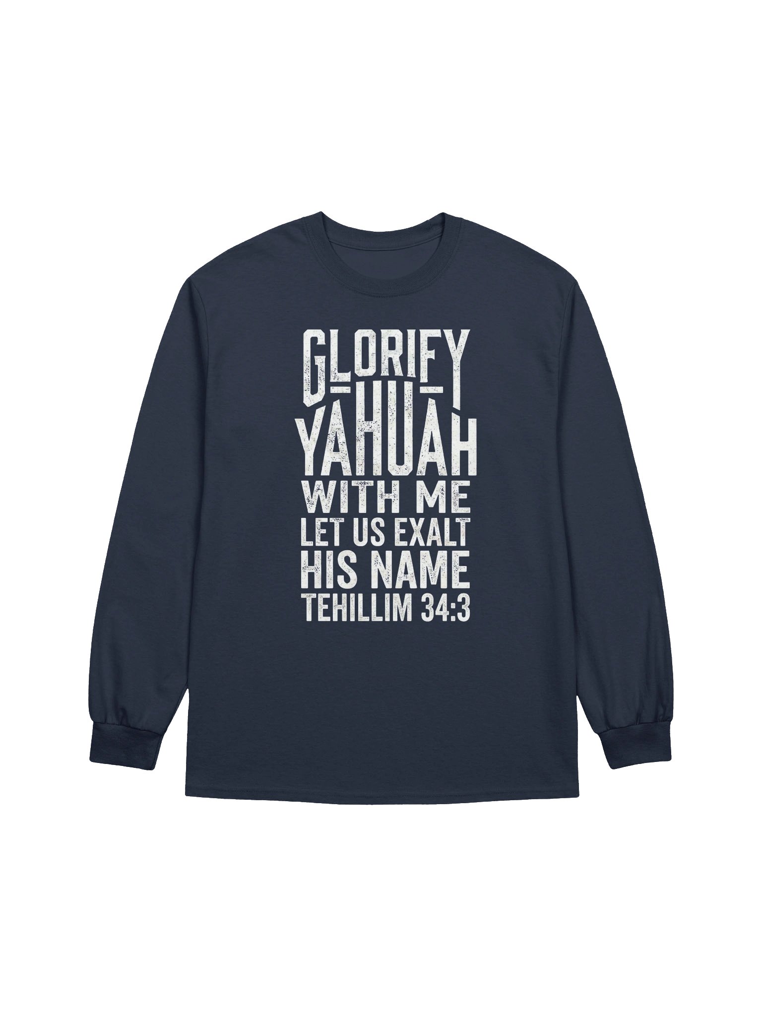 Glorify YAHUAH With Me Distressed Long Sleeve | Tehillim 34:3 Scripture Shirt product image (1)