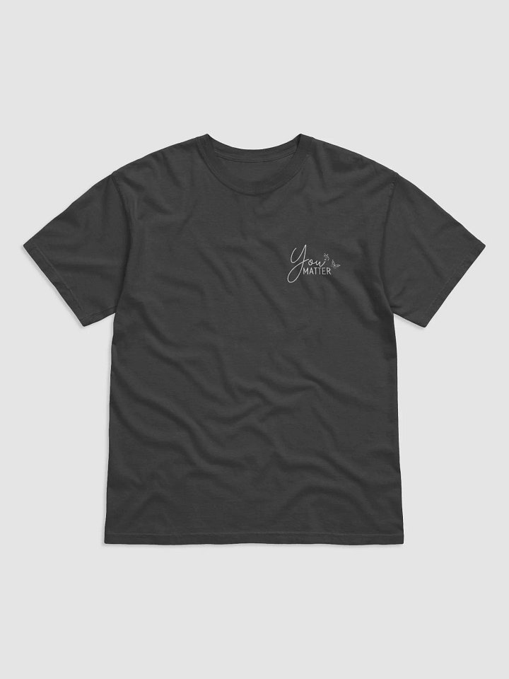 You Matter Deep Breath T-shirt product image (2)