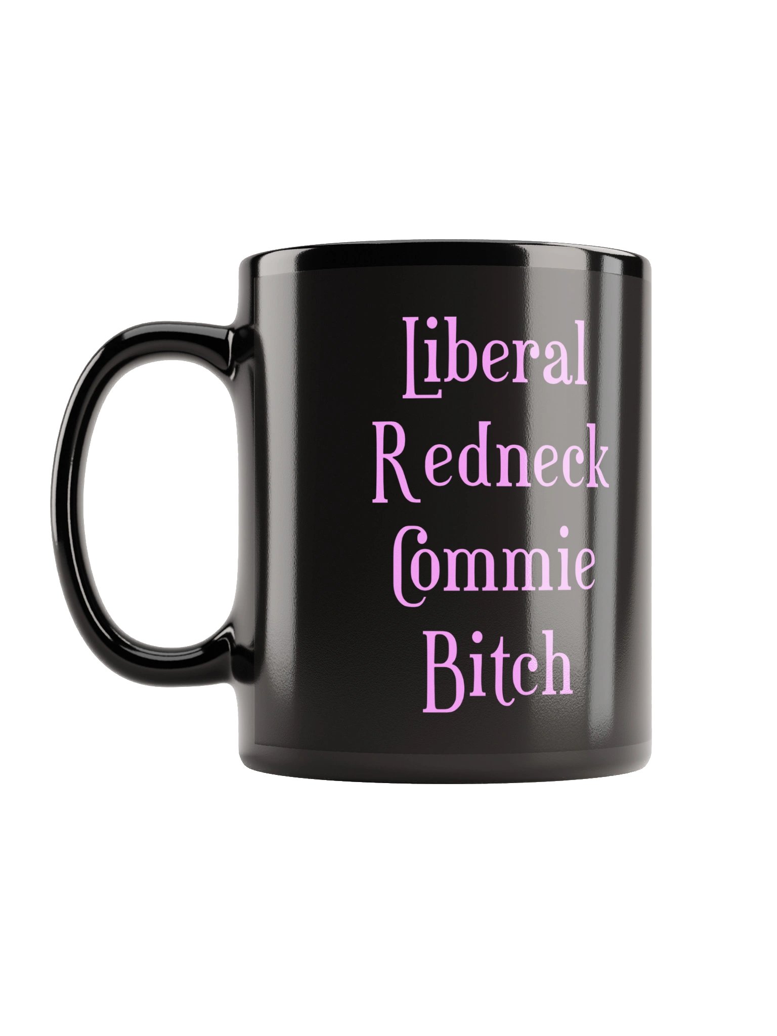 Liberal Redneck Commie Bitch Mug product image (3)